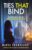 Maria Frankland – Ties That Bind: Desperation drives the hardest bargains – Crime Thriller Kindle Edition