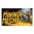 Mining Mechs