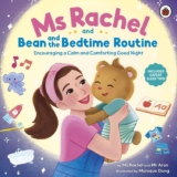 Ms Rachel and Bean and the Bedtime Routine: Encouraging a Calm and Comforting Good Night book – Paperback