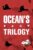 Oceans Trilogy – 4K