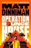 Operation Bounce House: (kindle) Matt Dinniman
