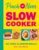 Pinch of Nom Slow Cooker: No-fuss, Slimming Meals