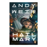 Project Hail Mary: From the Bestselling Author of the Martian