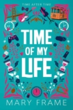 Rom-com – Mary Frame – Time of My Life (Time After Time Book 1) Kindle Edition