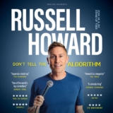 Russell Howard Dont Tell The Algorithm – Newcastle Tickets