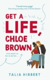 Talia Hibbert – Get A Life, Chloe Brown – Kindle Edition