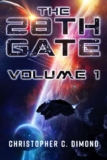 The 28th Gate: Volume 1 by Christopher C. Dimond, Kindle Edition