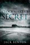The Clockmakers Secret: a thrilling British mystery with twists up to the last page – kindle editon