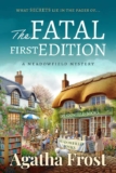The Fatal First Edition (The Meadowfield Bookshop Mysteries Book 3) – kindle edition