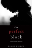 The Perfect Block by Blake Pierce – Kindle Edition