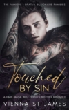 Touched by Sin by Vienna St James – Kindle Edition
