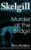 UK Crime Thriller – Bruce Beckham – Murder at the Bridge – Kindle Edition