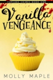 Vanilla Vengeance by Molly Maple, Kindle Edition