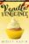 Vanilla Vengeance by Molly Maple, Kindle Edition