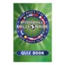 Who Wants to Be a Football Millionaire: Quiz Book
