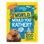Would You Rather World: A Family Game Book